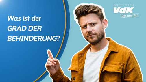Thumbnail f&uuml;r das Video mit einem Bild von Kai Steinecke und dem Text "Was ist der Grad der Behinderung?"