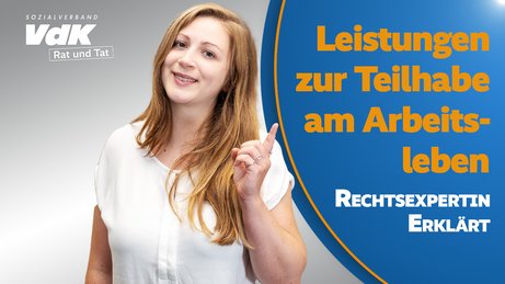 Leistungen zur Teilhabe am Arbeitsleben - Rechtsexpertin erklärt Thumbnail für das Video mit einem Bild von Katharina Söhne und dem Text "Leistungen zur Teilhabe am Arbeitsleben - Rechtsexpertin erklärt"