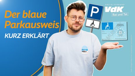 Thumbnail f&uuml;r das Video mit einem Bild von Kai Steinecke, einer Abbildung eines blauen Parkausweises und dem Text "Der blaue Parkausweis - kurz erkl&auml;rt"