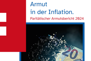 Das Bild zeigt einen Auschnitt der Titelseite des Paritätischen Armustberichts: Schriftzug Armut in der Inflation.