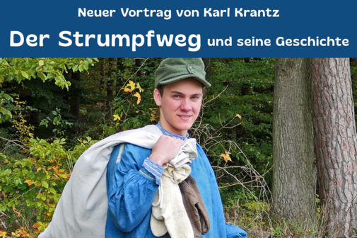 Der Strumpfweg und seine Geschichte