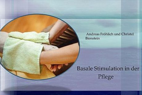 Basale Stimmulation in der Pflege