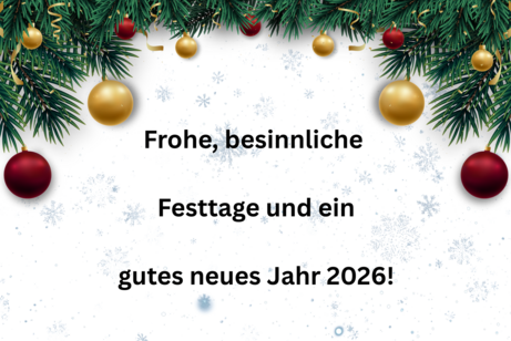 Festtagsgrüße Weihnachtiches Hintergrundbild mit der Aufschrift: "Frohe, besinnliche Festtage und ein gutes neues Jahr 2026".