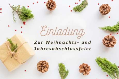 Einladung Einladung Jahresabschlussfeier