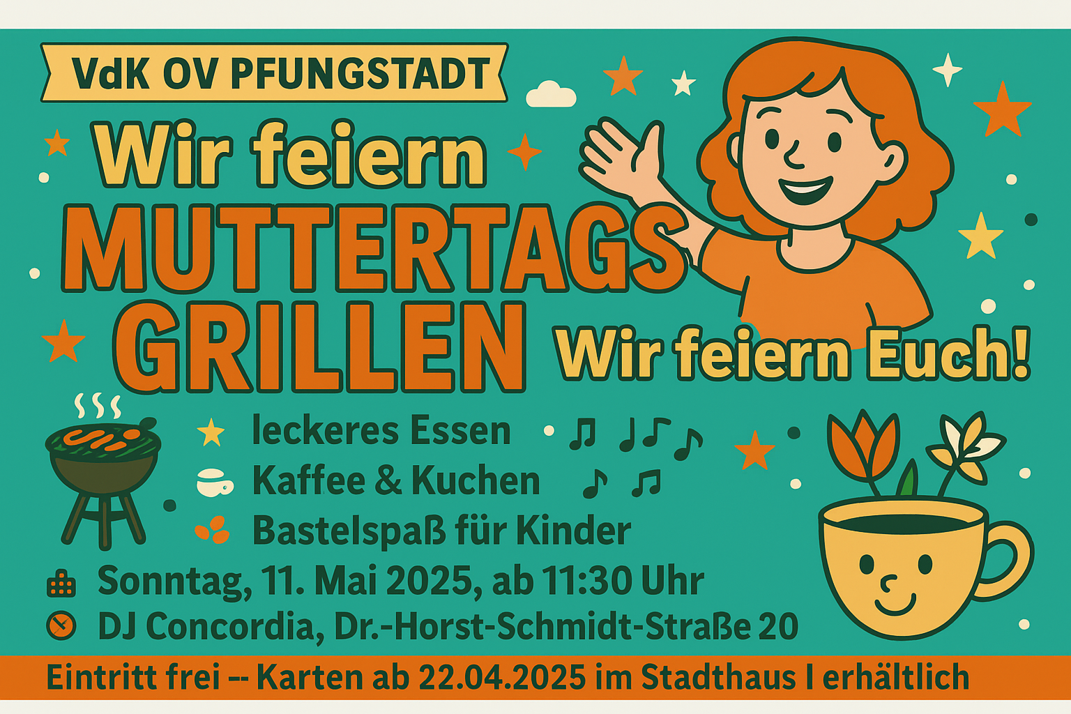 Muttertags-Grillen Buntes Plakat mit fröhlicher Frau, Grill, Tasse und Bastelsachen, Text zum Muttertagsgrillen am 11. Mai 2025.