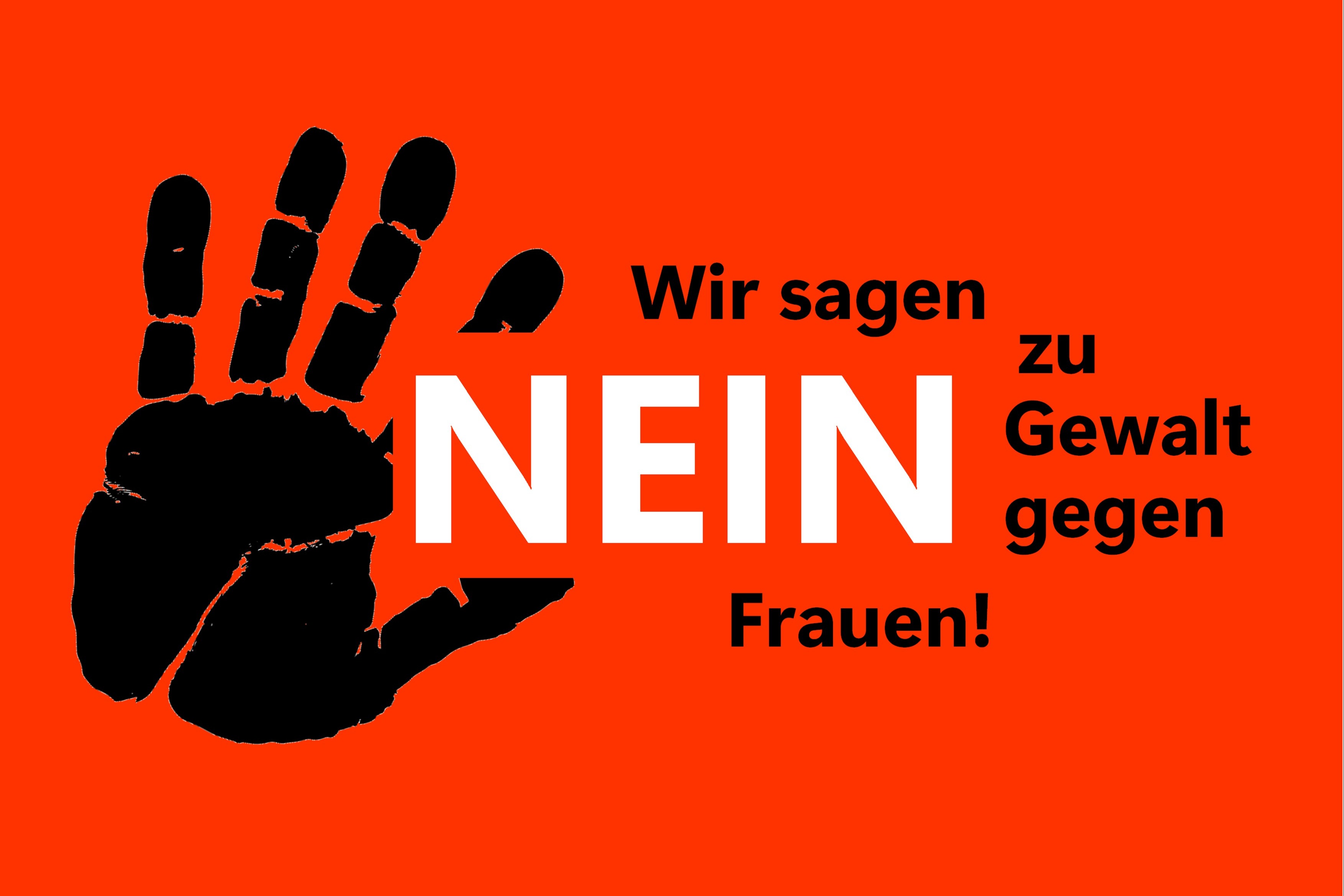 Wir sagen Nein zu Gewalt gegen Frauen!