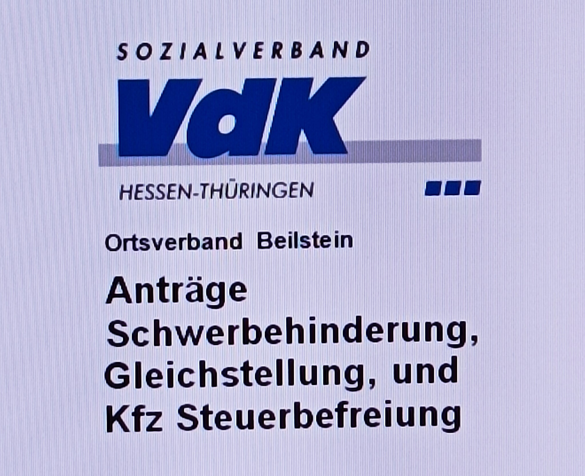 Verschiedene Anträge Schwerbehinderung, Gleichstellung und Kraftfahrzeug-Steuerbefreiung